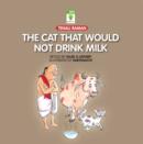 The Cat that Would Not Drink Milk - eAudiobook