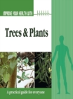 Improve Your Health With Trees and Plants - eBook