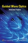Guided Wave Optics : Selected Topics - Book