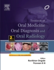 Textbook of Oral Medicine, Oral Diagnosis and Oral Radiology - E-Book - eBook