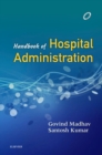 Handbook of Hospital Administration E-Book : Handbook of Hospital Administration E-Book - eBook