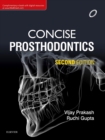 Concise Prosthodontics- E Book : Prep Manual for Undergraduates - eBook