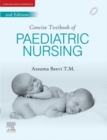 Concise Text Book for Pediatric Nursing - E-Book - eBook