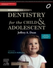 McDonald and Avery's Dentistry for the Child and Adolescent-- E Book : Second South Asia Edition - eBook