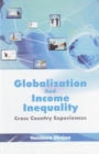 Globalization & Income Inequality : Cross Country Experiences - Book