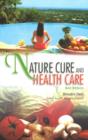 Nature Cure & Health Care : 2nd Edition - Book