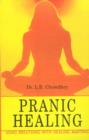 Pranic Healing : Using Breathing with Healing Mantras - Book