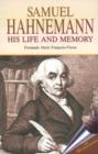 Samuel Hahnemann : His Life & Memory - Book