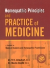 Homeopathic Principles & Practice of Medicine : A Textbook for Medical Students & Homeopathic Practitioners - Book