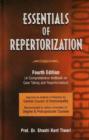 Essentials of Repertorization : A Comprehensive Textbook on Case Taking & Repertorization: 4th Edition - Book