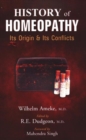 History of Homeopathy : Its Origins & Its Conflicts - Book
