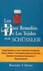 Los Doce Remedios los Tejidos por Schussler - Book