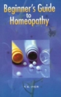 Beginner's Guide to Homeopathy - Book