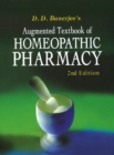 Augmented Textbook of Homoeopathic Pharmacy : 2nd Edition - Book
