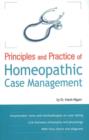 Principles & Practice of Homeopathic Case Management - Book