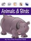 My very First Preschool Book Animals & Birds - Book