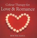 Colour Therapy for Love & Romance - Book