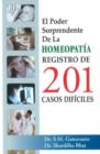 El Poder Sorprendente De La Homeopatia Registro De 201 Casos Dificles - Book