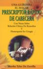 Una Guia El Hogar Prescriptor Rapido De Cabecera - Book