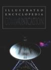 Communication : Illustrated Encyclopedia - Book
