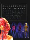 Human Body : Illustrated Encyclopedia - Book