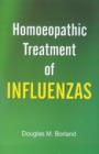 Homoeopathic Treatment of Influenzas - Book