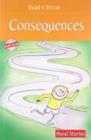 Read & Shine Moral Stories : Consequences - Book