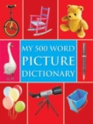 My 500 Word Picture Dictionary - Book