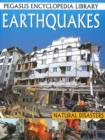 Earthquakes : Pegasus Encyclopedia Library - Book