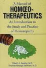 Manual of Homoeopathic Therapeutics : An Introduction to the Study & Practice of Homeopathy - Book