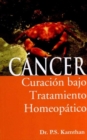 Cancer, Curacion Bajo Tratamiento Homeopatico - Book