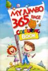 My Jumbo 365 Page Colouring Book - Book