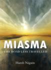 Miasma : The Road Less Travelled - Book