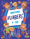 Writing Numbers 1-50 - Book