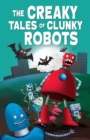 The Creaky Tales of Clunky Robots - Book