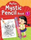 My Fun Mystic Pencil Book 1 - Book