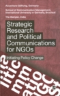 Strategic Research and Political Communication for NGOs : Initiating Policy Change - Book