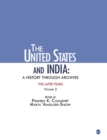 The United States and India: A History Through Archives : The Later Years: Volume 2 - Book