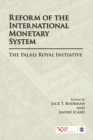 Reform of the International Monetary System : The Palais Royal Initiative - Book