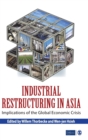 Industrial Restructuring in Asia : Implications of the Global Economic Crisis - Book