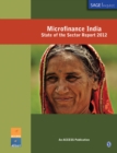 Microfinance India : State of the Sector Report 2012 - Book