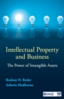 Intellectual Property and Business : The Power of Intangible Assets - Book