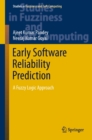 Early Software Reliability Prediction : A Fuzzy Logic Approach - eBook
