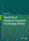 Sensitivity of Mangrove Ecosystem to Changing Climate - eBook