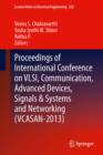 Proceedings of International Conference on VLSI, Communication, Advanced Devices, Signals & Systems and Networking (VCASAN-2013) - eBook