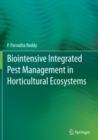 Biointensive Integrated Pest Management in Horticultural Ecosystems - eBook