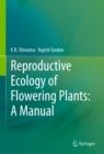 Reproductive Ecology of Flowering Plants: A Manual - eBook