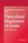 Transcultural Negotiations of Gender : Studies in (Be)longing - eBook