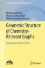 Geometric Structure of Chemistry-Relevant Graphs : Zigzags and Central Circuits - eBook