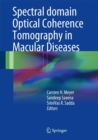 Spectral Domain Optical Coherence Tomography in Macular Diseases - eBook